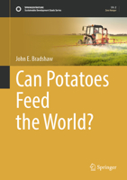 Can Potatoes Feed the World? (Sustainable Development Goals Series) 303192889X Book Cover
