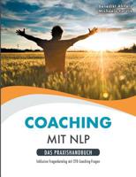 Coaching mit NLP: Praxishandbuch 3749428042 Book Cover