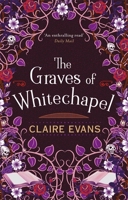 The Graves of Whitechapel 0751575321 Book Cover