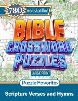 Bible Crossword Puzzles Large Print: Featuring Bible verses and Christian hymns Crosswords 1947676598 Book Cover