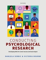 Conducting Psychological Research: Developing Skills for Career Success and Social Impact 0198850654 Book Cover