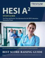 HESI A2 Study Guide: Test Prep and Practice Test Questions for the HESI Admission Assessment Exam 1635302994 Book Cover