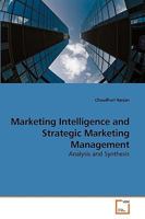 Marketing Intelligence and Strategic Marketing Management: Analysis and Synthesis 3639254333 Book Cover