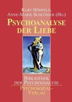 Psychoanalyse der Liebe 3898060764 Book Cover