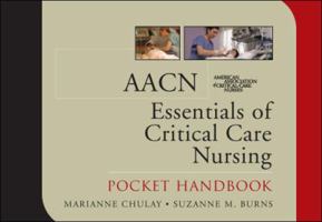 Aacn Essentials of Critical Care Nursing: Pocket Handbook 0071447725 Book Cover