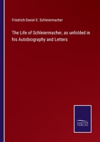 The Life of Schleiermacher 3744687414 Book Cover