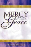 Mercy and the Sufficiency of Grace 142433750X Book Cover