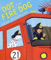 Dot The Fire Dog 0439452295 Book Cover