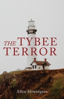 The Tybee Terror 1665310006 Book Cover