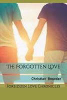The Forgotten Love 1976811139 Book Cover