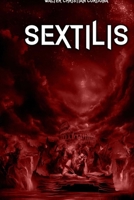 Sextilis: Todo queda en familia (Spanish Edition) B0GPNMXS2M Book Cover