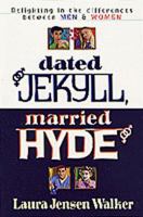 Dated Jekyll, Married Hyde 1556619952 Book Cover