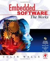 Embedded Software: The Works 0750679549 Book Cover