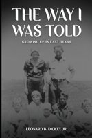 The Way I Was Told 1917054343 Book Cover