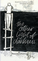 The Other Light of Darkness 1764032411 Book Cover