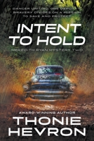 Intent to Hold: A Women's Mystery Thriller 1685492614 Book Cover