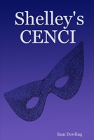 Shelley's CENCI 1847536891 Book Cover