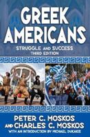 Greek Americans: Struggle and Success 1412852951 Book Cover