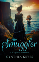 The Smuggler (19th Century Romance) 1036702634 Book Cover