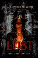 LUST: Inside Boleskine House B0HF7PL91X Book Cover