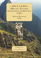 Inca Land: Explorations in the Highlands of Peru (NG Adventure Classics) 0792261941 Book Cover