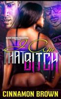 I Am That Bitch 1495913317 Book Cover