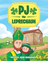 PJ the Leprechaun 1644924129 Book Cover