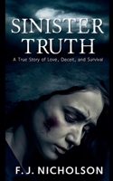 Sinister Truth B0D6TDS9G6 Book Cover