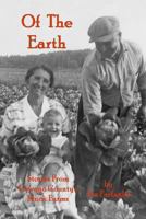 Of the Earth: Stories from Oswego County's Muck Farms 1492786748 Book Cover