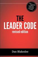 The Leader Code: Crack this once hidden code to become an effective leader! 0615743684 Book Cover