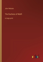 The Duchess of Malfi: in large print 3368319809 Book Cover