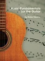 Music Fundamentals for the Guitar Music Fundamentals for the Guitar 1935551809 Book Cover