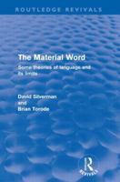 The Material Word: Some Theories of Language and its Limits 041561094X Book Cover