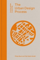 The Urban Design Process 1848222882 Book Cover
