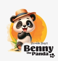 Benny the Panda: Humble Heart 8397027173 Book Cover