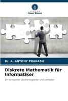 Diskrete Mathematik für Informatiker (German Edition) 6207168992 Book Cover