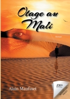 Otage au Mali 2381271953 Book Cover
