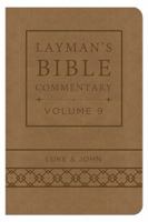 Layman's Bible Commentary Vol. 9 (Deluxe Handy Size): Luke and John 162836680X Book Cover