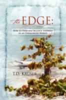 The Edge: How to Find and Balance Yourself in an Unbalanced World 1432733273 Book Cover