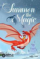 Summon the Magic 1548252824 Book Cover