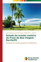Estudo da erosão costeira da Praia de Boa Viagem - Recife/PE 3639685911 Book Cover
