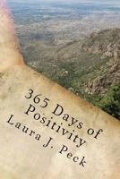365 Days of Positivity 1481906666 Book Cover