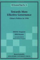 Towards More Effective Governance: China's Politics in 1998 9810239238 Book Cover