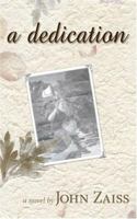 A Dedication 0975592238 Book Cover