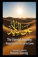 The Eternal Journey: Preparing for the Life to Come 5288855382 Book Cover