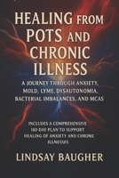 Healing From POTS and Chronic Illness B0FFZVKZMK Book Cover