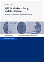 Split-Brain-Forschung Und Ihre Folgen: Medizin - Geschichte - Popularwissenschaft 3515099379 Book Cover