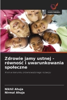 Zdrowie jamy ustnej - równosc i uwarunkowania spoleczne (Polish Edition) 6208524407 Book Cover