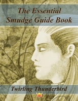 The Essential Smudge Guide Book 1693888858 Book Cover