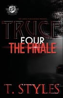 Truce 4: The Finale 1948373483 Book Cover